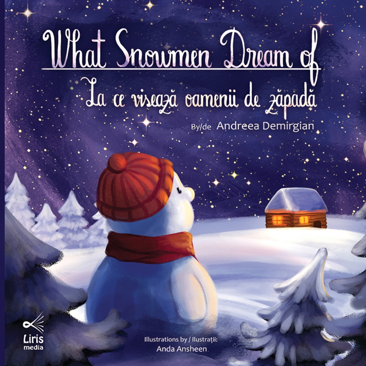 Lansare de carte: "La ce visează oamenii de zăpadă”, ediţie ilustrată, bilingvă română-engleză