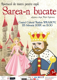 Spectacol de teatru ”Sarea-n bucate”