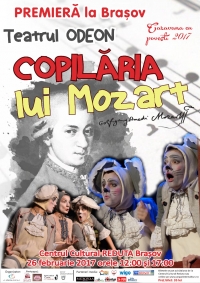 Spectacol de teatru ”Copilăria lui MOZART”