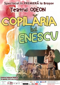 Spectacol de teatru "Copilăria lui Enescu"