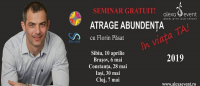 BV: Seminar Gratuit "Atrage abundenta in viata ta"-Florin Pasat