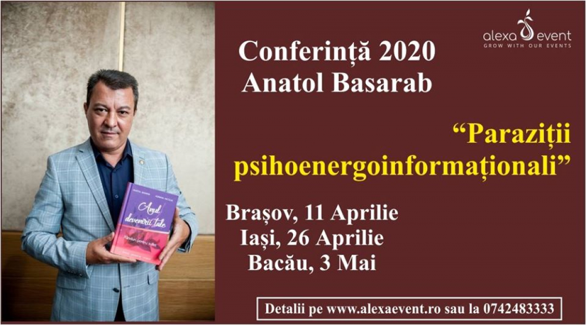 Conferinta Anatol Basarab-Parazitii psihoenergoinformationali