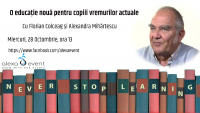 Interviu Florian Colceag. O educație nouă pentru copiii vremurilor actuale