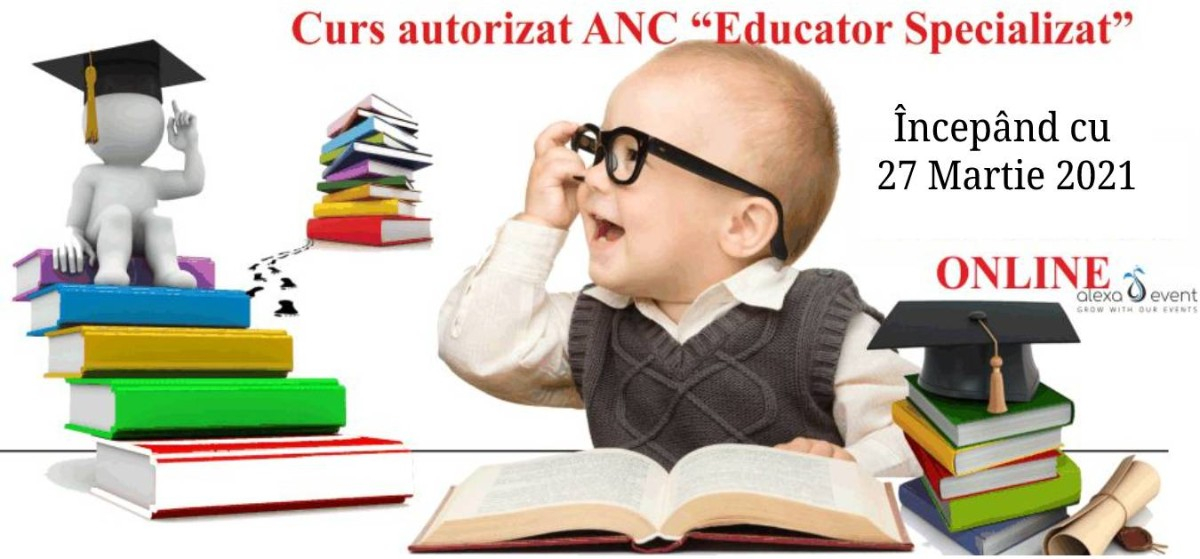 Online. Curs Educator Specializat. Curs Acreditat ANC