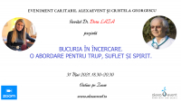 Bucuria in incercare. O abordare pentru trup, suflet si spirit. Eveniment caritabil