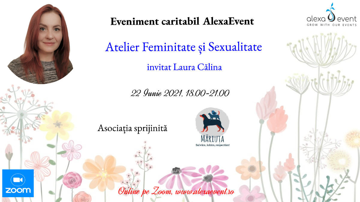 Feminitate și sexualitate cu terapeut Laura Călina Atelier online caritabil