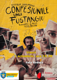 Confesiunile unui fustangiu. Teatrul Particular Brasov