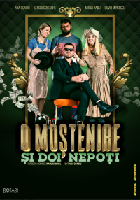 Piesa de teatru "O moștenire și doi nepoți"