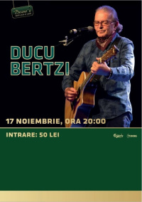 Concert Ducu Bertzi