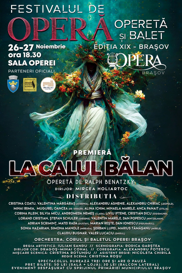 Premieră "La Calul Bălan" - Festivalul de operă, operetă și balet 2022 - Ediția a XIX-a
