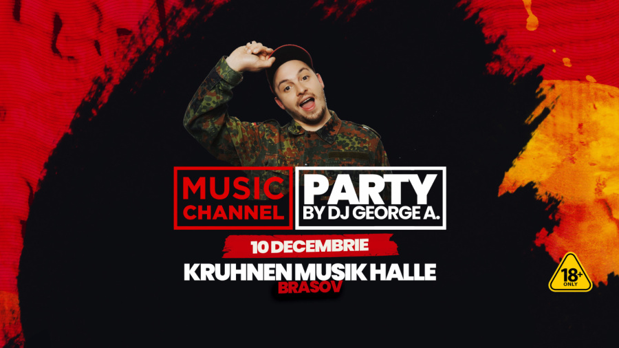 Music Channel / Party by DJ George A/ 10 decembrie 2022