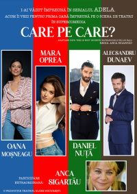 Piesa de teatru "Care pe care?"