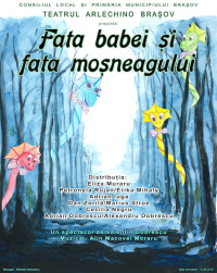 Piesa de teatru "Fata babei şi fata moşneagului"