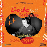 Dodo Residency P2 @ AftarHours