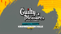 Guilty pleasure / Kruhnen Musik Halle / 4 martie 2023