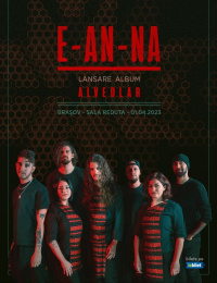 E-an-na - Lansare album "Alveolar" în Sala Reduta 