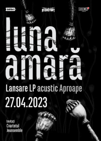 Luna Amara si Cvartetul Jeunsemble - Lansare vinil "Aproape"