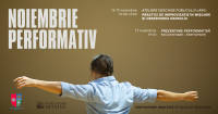 Proiectul ACT ART - Noiembrie performativ