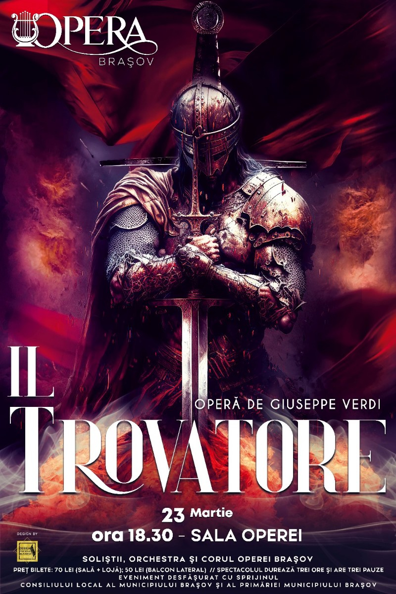 Il Trovatore (Trubadurul) - Operă de G. Verdi