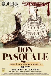 Don Pasquale - Operă de G. Donizetti