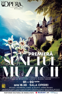 Premieră: Sunetul muzicii - Musical de R. Rodgers