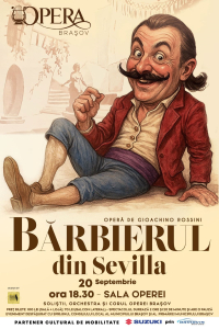 Bărbierul din Sevilla - Operă de G. Rossini