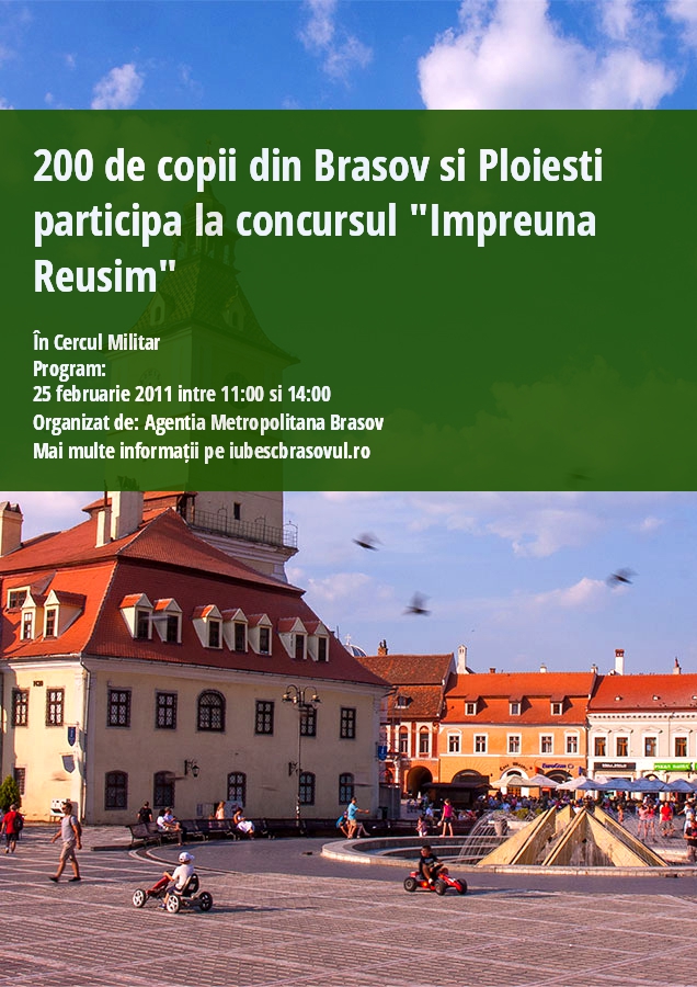 200 de copii din Brasov si Ploiesti participa la concursul "Impreuna Reusim"