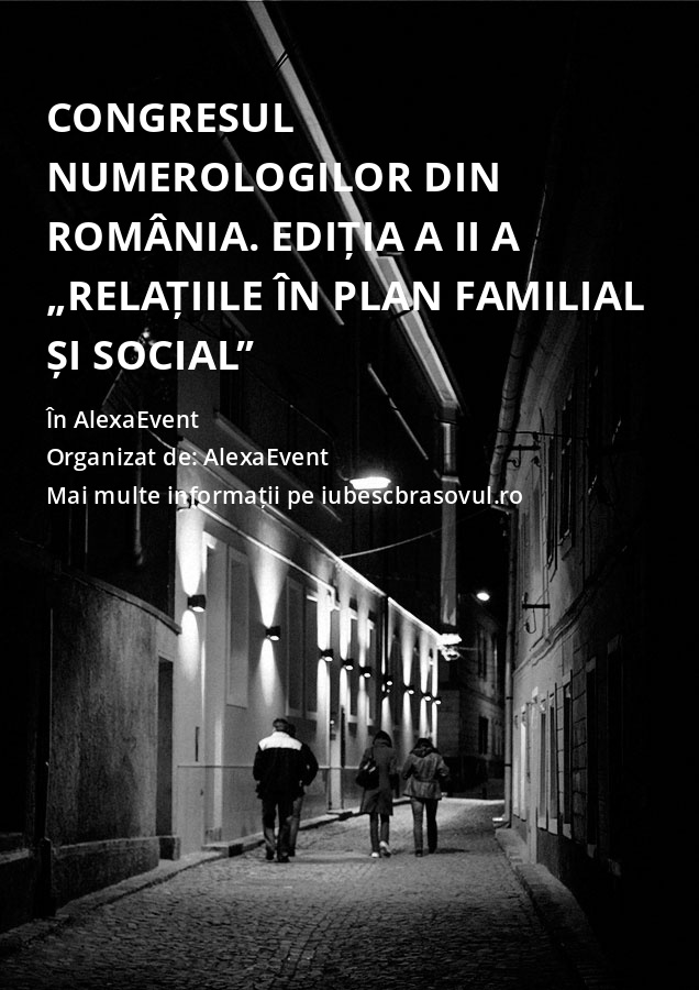 Congresul Numerologilor din România. Ediția a II a „Relațiile în plan familial și social”