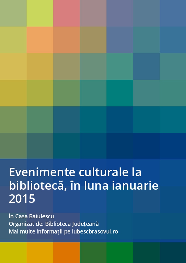 Evenimente culturale la bibliotecă, în luna ianuarie 2015