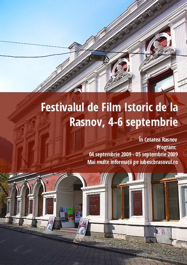 Festivalul de Film Istoric de la Rasnov, 4-6 septembrie