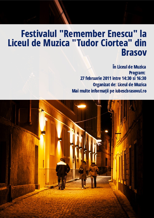 Festivalul "Remember Enescu" la Liceul de Muzica "Tudor Ciortea" din Brasov