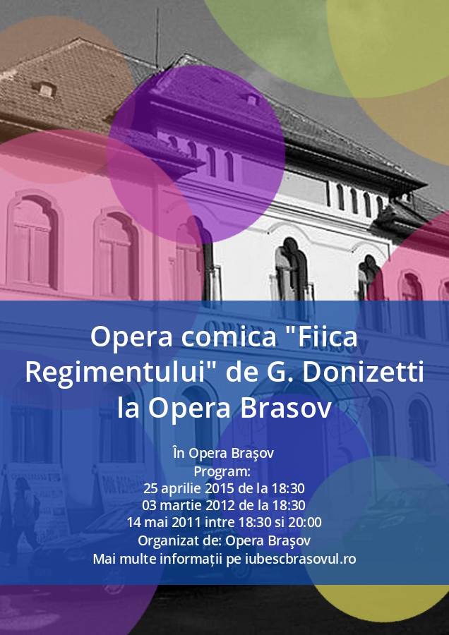 Opera comica "Fiica Regimentului" de G. Donizetti la Opera Brasov