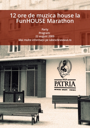 12 ore de muzica house la FunHOUSE Marathon