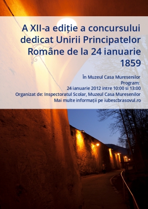 A XII-a ediție a concursului dedicat Unirii Principatelor Române de la 24 ianuarie 1859