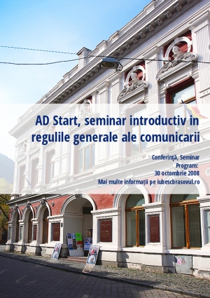 AD Start, seminar introductiv in regulile generale ale comunicarii