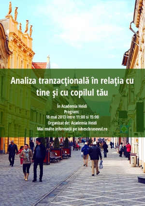 Analiza tranzacţională în relaţia cu tine şi cu copilul tău