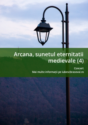 Arcana, sunetul eternitatii medievale (4)