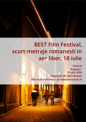 BEST Film Festival, scurt-metraje romanesti in aer liber, 18 iulie