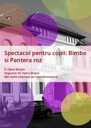 Spectacol pentru copii: Bimbo si Pantera roz