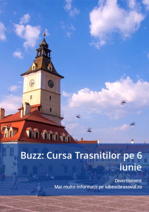 Buzz: Cursa Trasnitilor pe 6 iunie