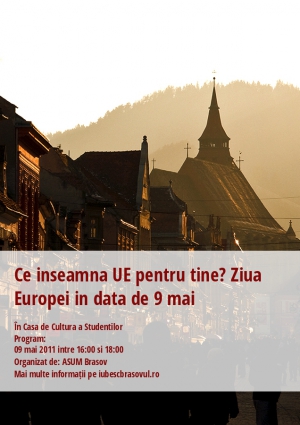 Ce inseamna UE pentru tine? Ziua Europei in data de 9 mai