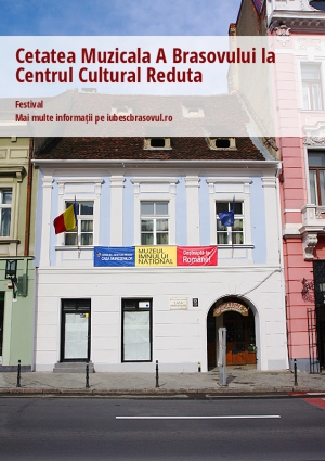 Cetatea Muzicala A Brasovului la Centrul Cultural Reduta