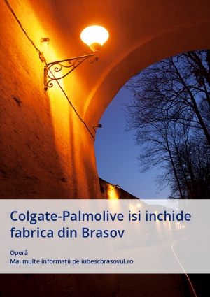 Colgate-Palmolive isi inchide fabrica din Brasov