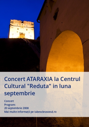 Concert ATARAXIA la Centrul Cultural "Reduta" in luna septembrie