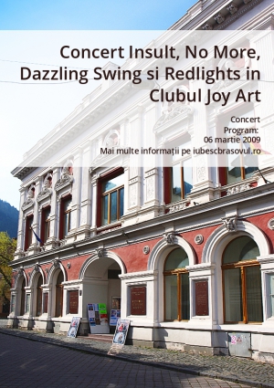 Concert Insult, No More, Dazzling Swing si Redlights in Clubul Joy Art