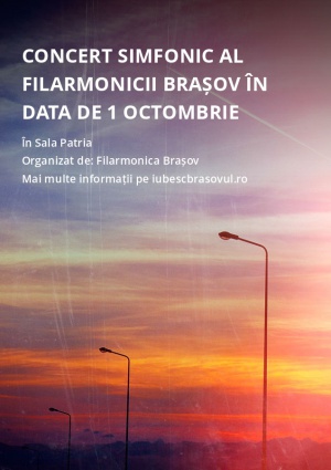 Concert simfonic al Filarmonicii Brașov în data de 1 octombrie