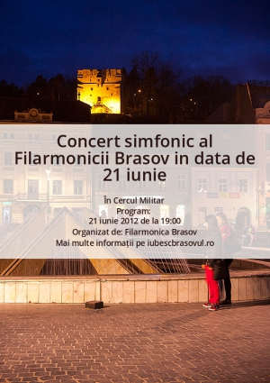 Concert simfonic al Filarmonicii Brasov in data de 21 iunie