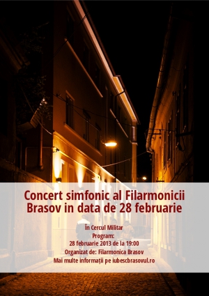 Concert simfonic al Filarmonicii Brasov in data de 28 februarie