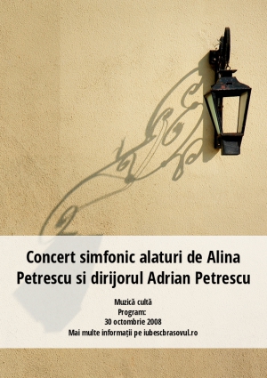 Concert simfonic alaturi de Alina Petrescu si dirijorul Adrian Petrescu