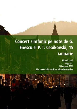 Concert simfonic pe note de G. Enescu si P. I. Ceaikovski, 15 ianuarie